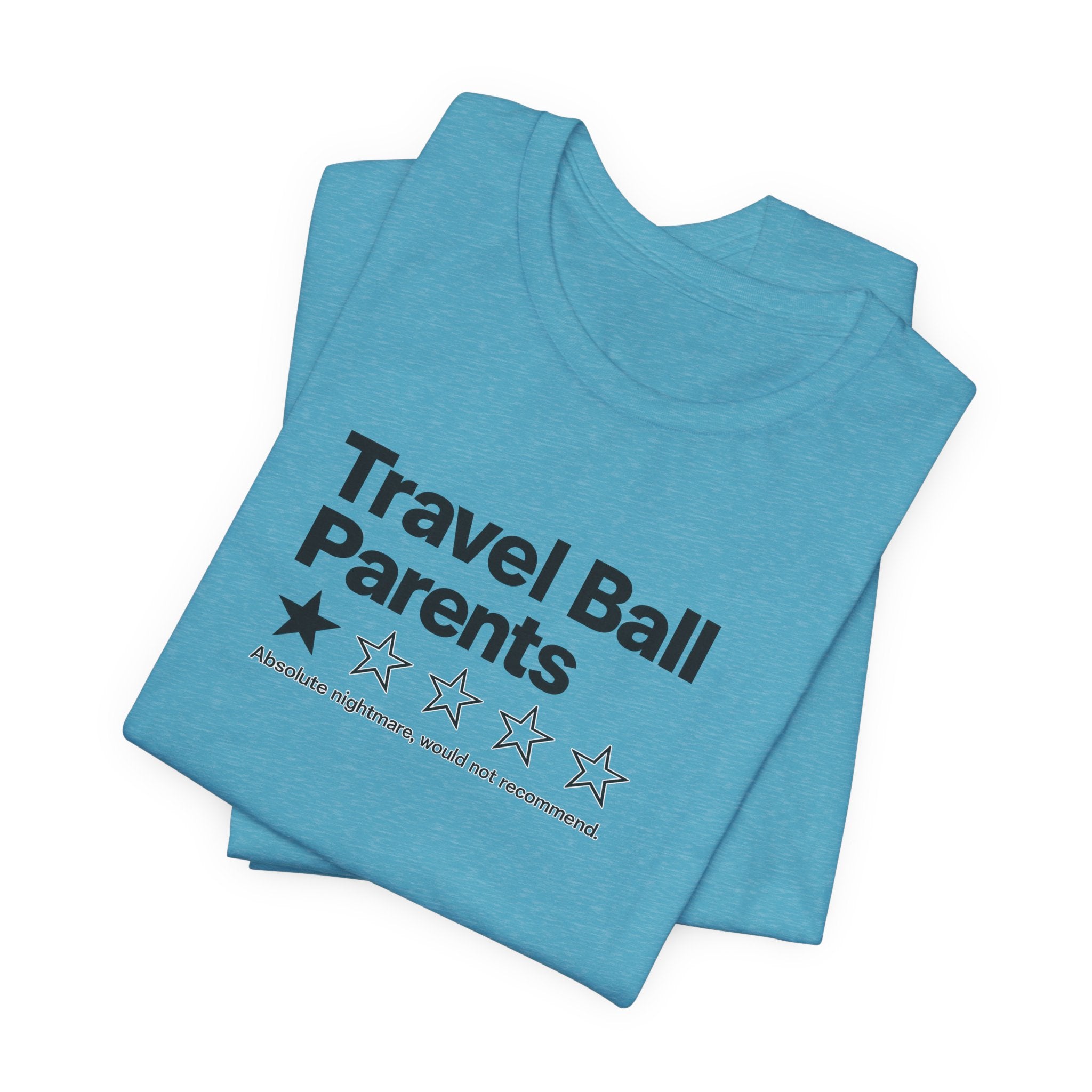 Travel Ball Parents Rating Tee