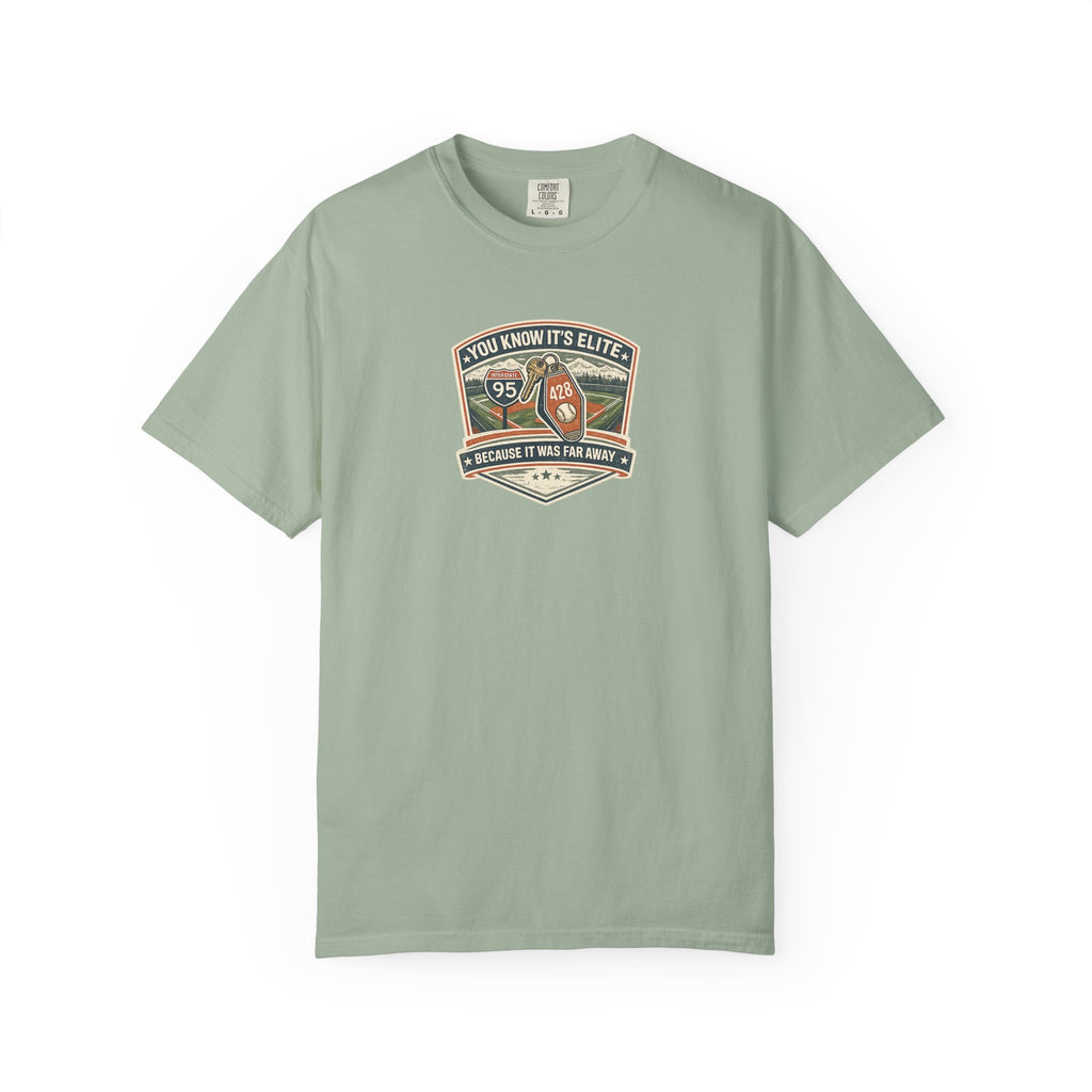 You Know It’s Elite Because It Was Far Away Baseball Tee