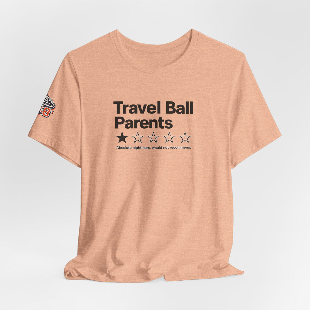 Travel Ball Parents Rating Tee