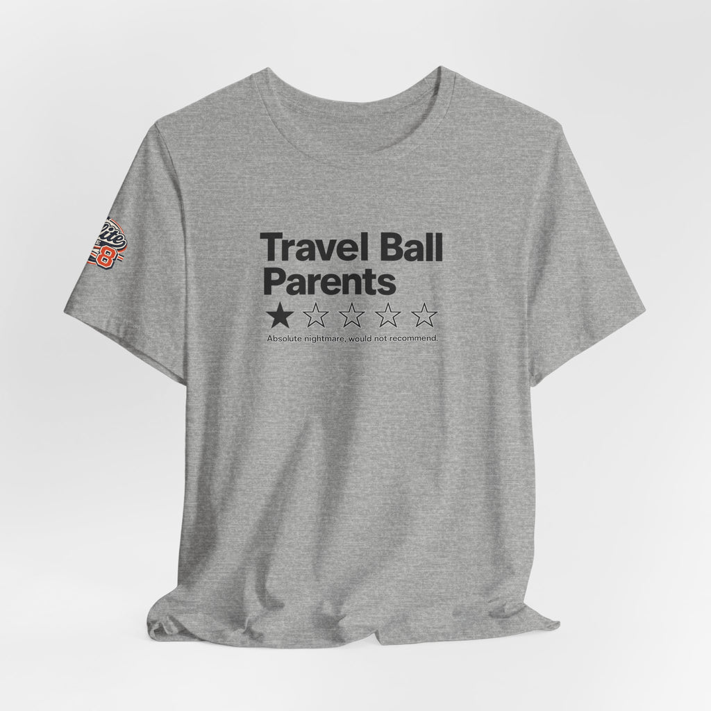 Travel Ball Parents Rating Tee