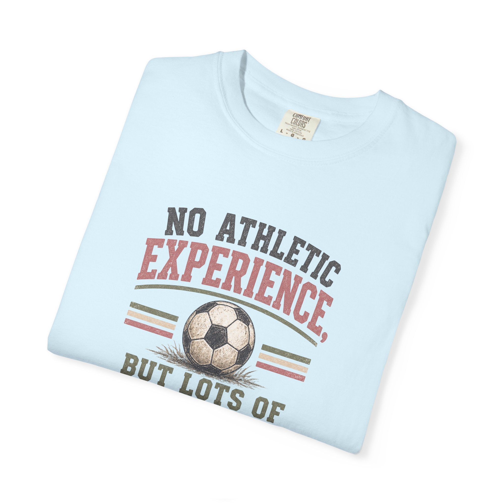 No Athletic Experience Vintage Soccer Tee