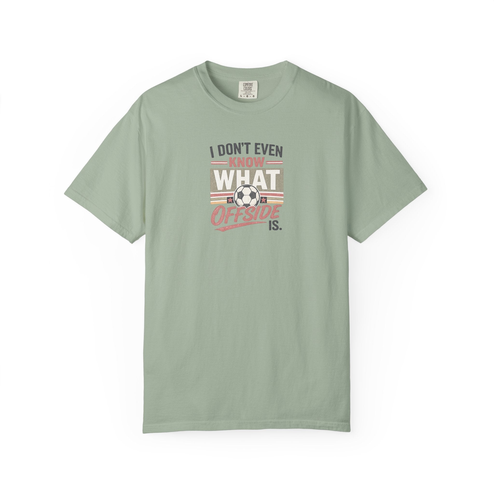 I Don't Even Know What Offside Is Vintage Soccer Tee