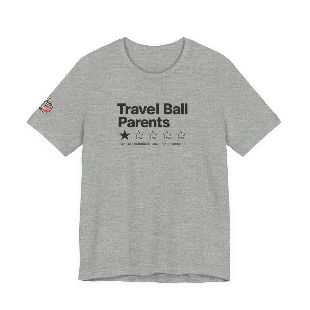 Travel Ball Parents Rating Tee