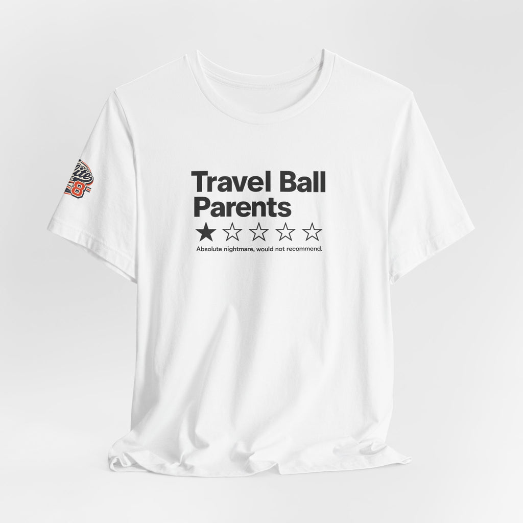 Travel Ball Parents Rating Tee