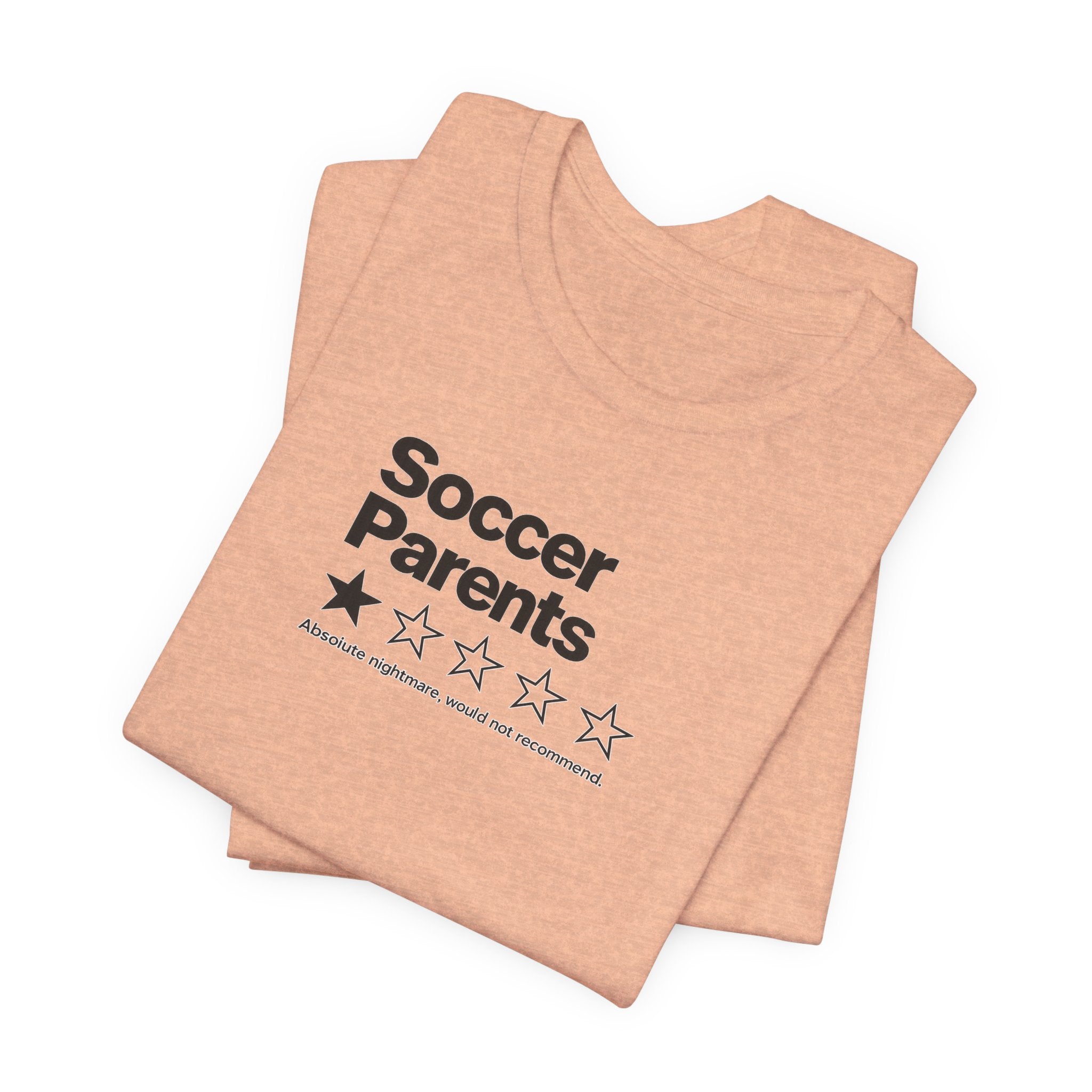 Soccer Parents 1-Star Review Tee — Funny Soccer Mom/Dad Shirt